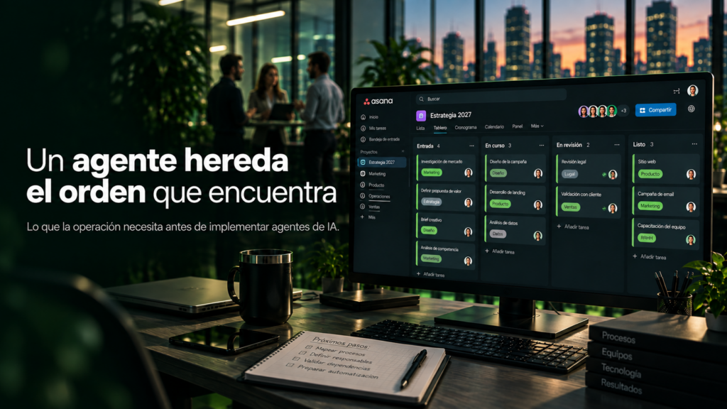 Implementar agentes de IA, lo que la operación necesita tener ordenado